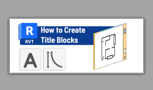 Revit title blocks and sheets templates